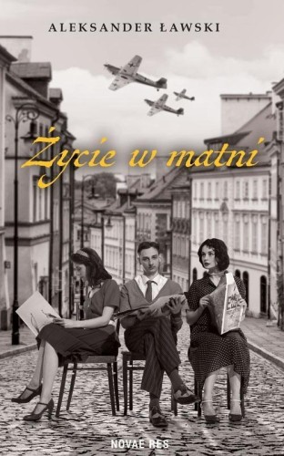 Życie w matni, Aleksander Ławski
