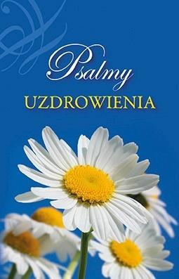 Psalmy uzdrowienia, praca zbiorowa