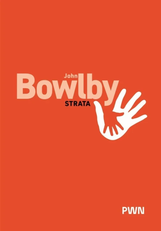 Strata. Smutek i depresja, John Bowlby