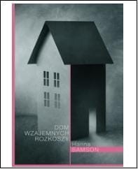 Dom wzajemnych rozkoszy, Hanna Samson