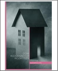 Dom wzajemnych rozkoszy, Hanna Samson