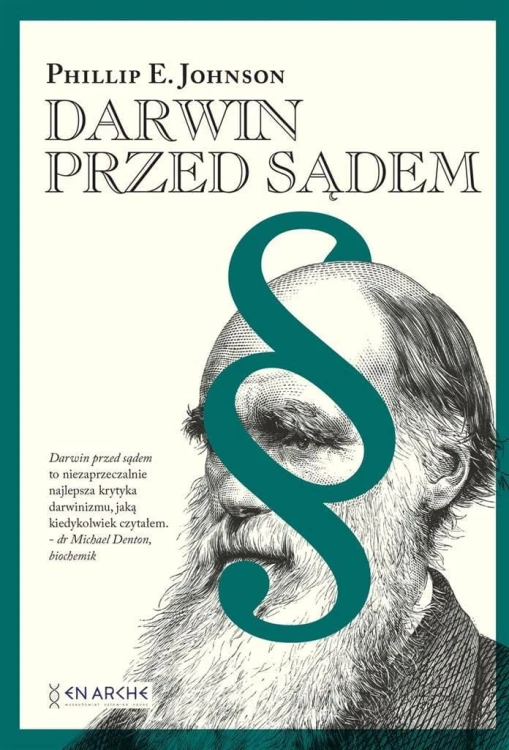 Darwin przed sądem TW, Phillip E. Johnson
