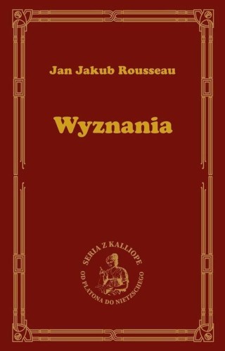 Wyznania, Jan Jakub Rousseau