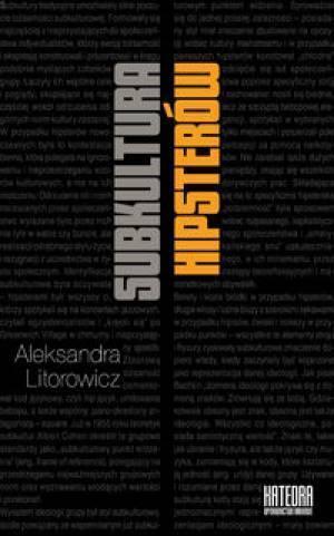 Subkultura hipsterów, Aleksandra Litorowicz