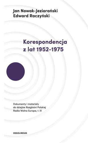 Korespondencja z lat 1952-1975 T.3, praca zbiorowa