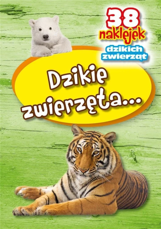 Dzikie zwierzęta - 38 naklejek, praca zbiorowa