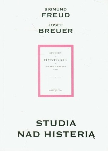 Studia nad histerią, Freud Sigmund, Brauer Josef